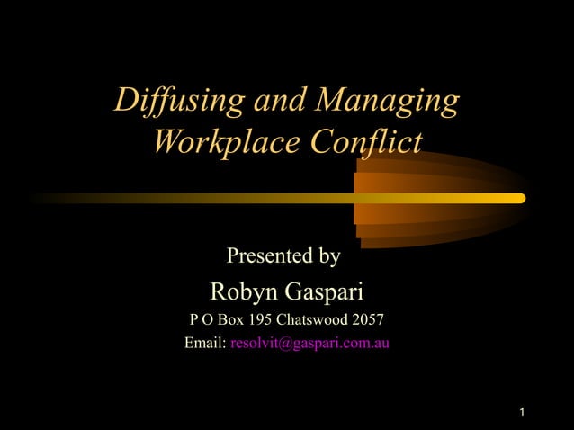 Diffusing and managing workplace conflict | PPT