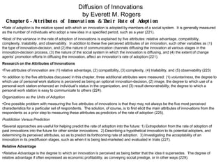 Diffusion of Innovations  by Everett M. Rogers Chapter 6 -  Attributes of Innovations & Their Rate of Adoption  ,[object Object],[object Object],[object Object],[object Object],[object Object],[object Object],[object Object],[object Object],[object Object],[object Object],[object Object]