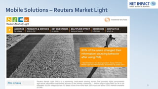 Mobile Solutions – Reuters Market Light




                                          32
 