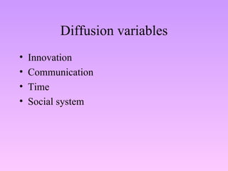 Diffusion variables Innovation Communication Time Social system 