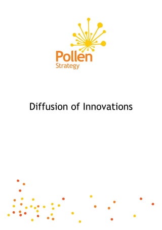 Diffusion of Innovations
 