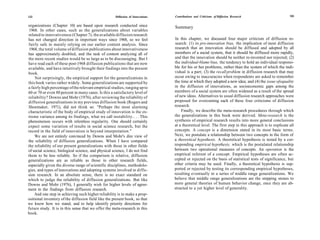 132                                                   Diffusion of Innovations   Contributions and Criticisms of Diffusion Research                      133


organizations (Chapter 10) are based upon research conducted since               Summary
 1968. In other cases, such as the generalizations about variables
related to innovativeness (Chapter 7), the available diffusion research
has not changed direction in important ways since 1968, so we feel               In this chapter, we discussed four major criticism of diffusion re-
fairly safe in mainly relying on our earlier content analysis. Since             search: (1) its pro-innovation bias, the implication of most diffusion
 1968, the total volume of diffusion publications about innovativeness           research that an innovation should be diffused and adopted by all
has approximately doubled, and the task of content analyzing all of              members of a social system, that it should be diffused more rapidly,
the more recent studies would be so large as to be discouraging. But I           and that the innovation should be neither re-invented nor rejected; (2)
have read each of these post-1968 diffusion publications that are now            the individual-blame bias, the tendency to hold an individual responsi-
available, and have intuitively brought their findings into the present          ble for his or her problems, rather than the system of which the indi-
book.                                                                            vidual is a part; (3) the recall problem in diffusion research that may
    Not surprisingly, the empirical support for the generalizations in           occur owing to inaccuracies when respondents are asked to remember
this book varies rather widely. Some generalizations are supported by            the time at which they adopted a new idea; and (4) the issue of equality
a fairly high percentage of the relevant empirical studies, ranging up to        in the diffusion of innovations, as socioeconomic gaps among the
60 or 70 or even 80 percent in many cases. Is this a satisfactory level of       members of a social system are often widened as a result of the spread
reliabiltiy? Downs and Mohr (1976), after reviewing the reliability of           of new ideas. Alternatives to usual diffusion research approaches were
diffusion generalizations in my previous diffusion book (Rogers and              proposed for overcoming each of these four criticisms of diffusion
Shoemaker, 1971), did not think so: "Perhaps the most alarming                   research.
characteristic of the body of empirical study of innovation is the ex-               Finally, we describe the meta-research procedures through which
treme variance among its findings, what we call instability.. . . This           the generalizations in this book were derived. Meta-research is the
phenomenon occurs with relentless regularity. One should certainly               synthesis of empirical research results into more general conclusions
expect some variation of results in social science research, but the             at a theoretical level. The first step in this approach is to explicate all
record in the field of innovation is beyond interpretation."                     concepts. A concept is a dimension stated in its most basic terms.
    We are not entirely convinced by Downs and Mohr's dire view of               Next, we postulate a relationship between two concepts in the form of
the reliability of diffusion generalizations. When I have compared               a theoretical hypothesis. A theoretical hypothesis is tested by a cor-
the reliability of our present generalizations with those in other fields        responding empirical hypothesis, which is the postulated relationship
of social science, biological science, and physical science, I do not find       between two operational measures of concepts. An operation is the
them to be less reliable. So if the comparison is relative, diffusion            empirical referent of a concept. Empirical hypotheses are often ac-
generalizations are as reliable as those in other research fields,               cepted or rejected on the basis of statistical tests of significance, but
especially given the diverse range of scientific disciplines, methodolo-         other criteria may be used. Finally, a theoretical hypothesis is sup-
gies, and types of innovations and adopting systems involved in diffu-           ported or rejected by testing its corresponding empirical hypotheses,
sion research. In an absolute sense, there is no exact standard on               resulting eventually in a series of middle range generalizations. We
which to judge the reliability of diffusion generalizations. But like            believe that middle range generalizations are the stepping stones to
Downs and Mohr (1976), I generally wish for higher levels of agree-              more general theories of human behavior change, once they are ab-
ment in the findings from diffusion research.                                    stracted to a yet higher level of generality.
    And one step in achieving such higher reliability is to make a prop-
ositional inventory of the diffusion field like the present book, so that
we know how we stand, and to help identify priority directions for
future study. It is in this sense that we offer the meta-research in this
book.
 