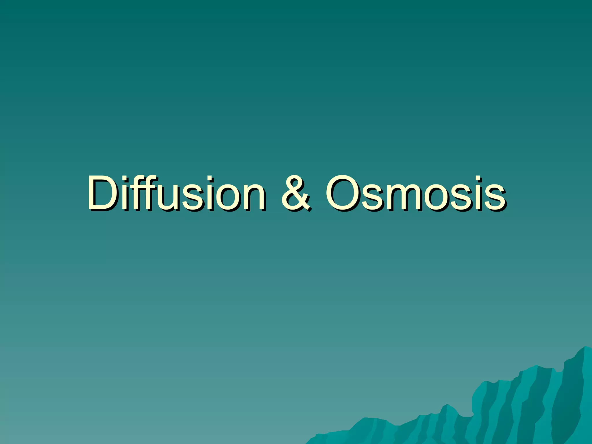 Diffusion osmosis | PPT