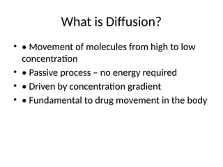 Diffusion_Principles_Biological_Systems_Pharmacy.pptx