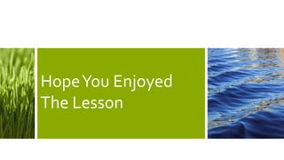 HopeYou Enjoyed
The Lesson