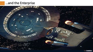 …and	the	Enterprise
 