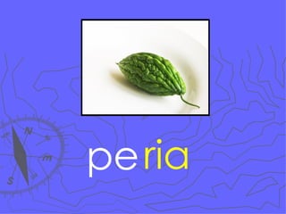 pe ria 