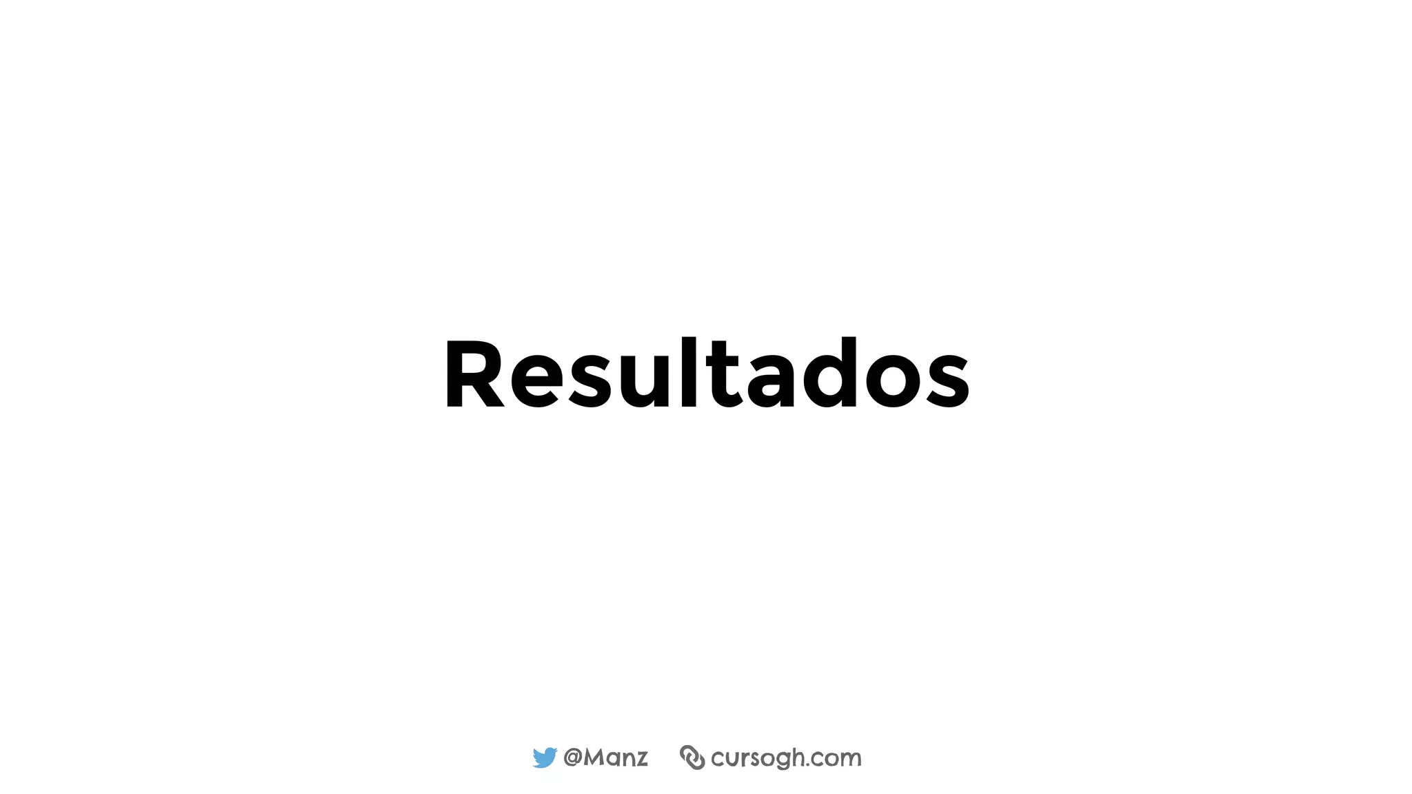 @Manz cursogh.com
Resultados
 