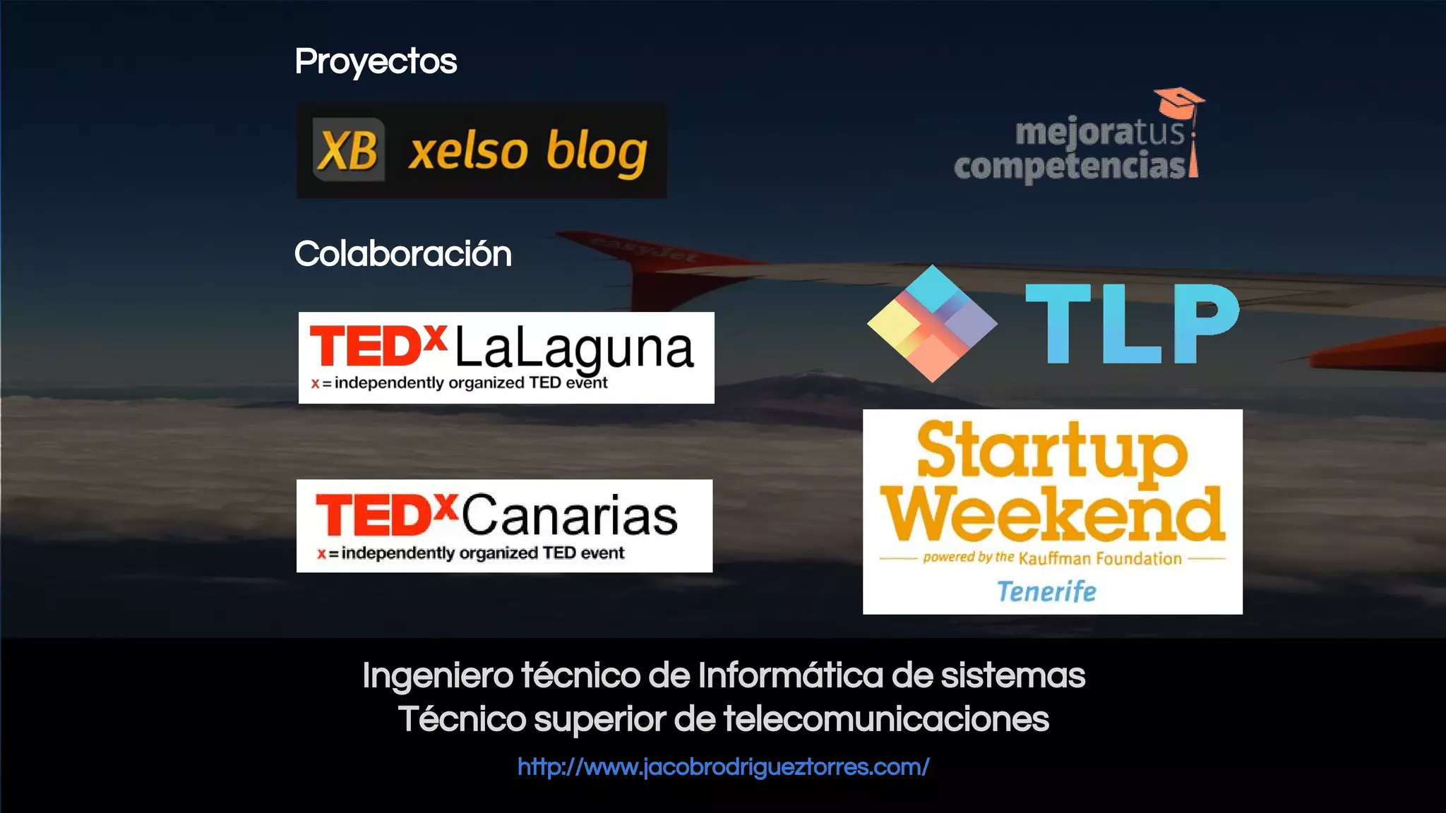 Ingeniero técnico de Informática de sistemas
Técnico superior de telecomunicaciones
http://www.jacobrodrigueztorres.com/
Colaboración
Proyectos