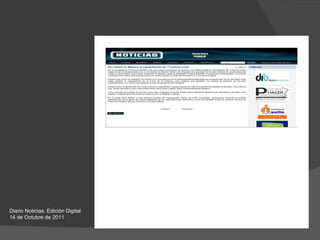 Diario Noticias. Edición Digital 14 de Octubre de 2011 
