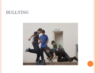 BULLYING 