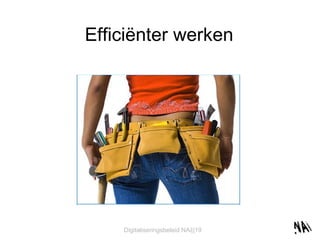 Efficiënter werken 