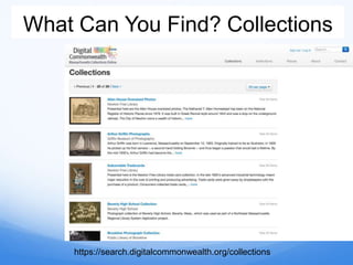 What Can You Find? Collections
https://search.digitalcommonwealth.org/collections
 
