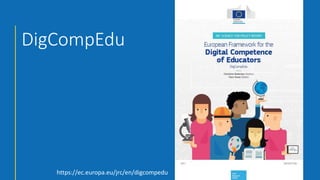 DigCompEdu
https://ec.europa.eu/jrc/en/digcompedu
 