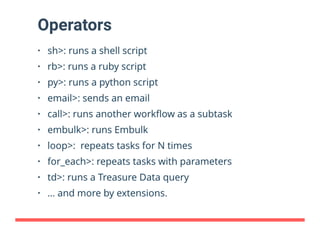 分散ワークフローエンジン『Digdag』の実装 at Tokyo RubyKaigi #11