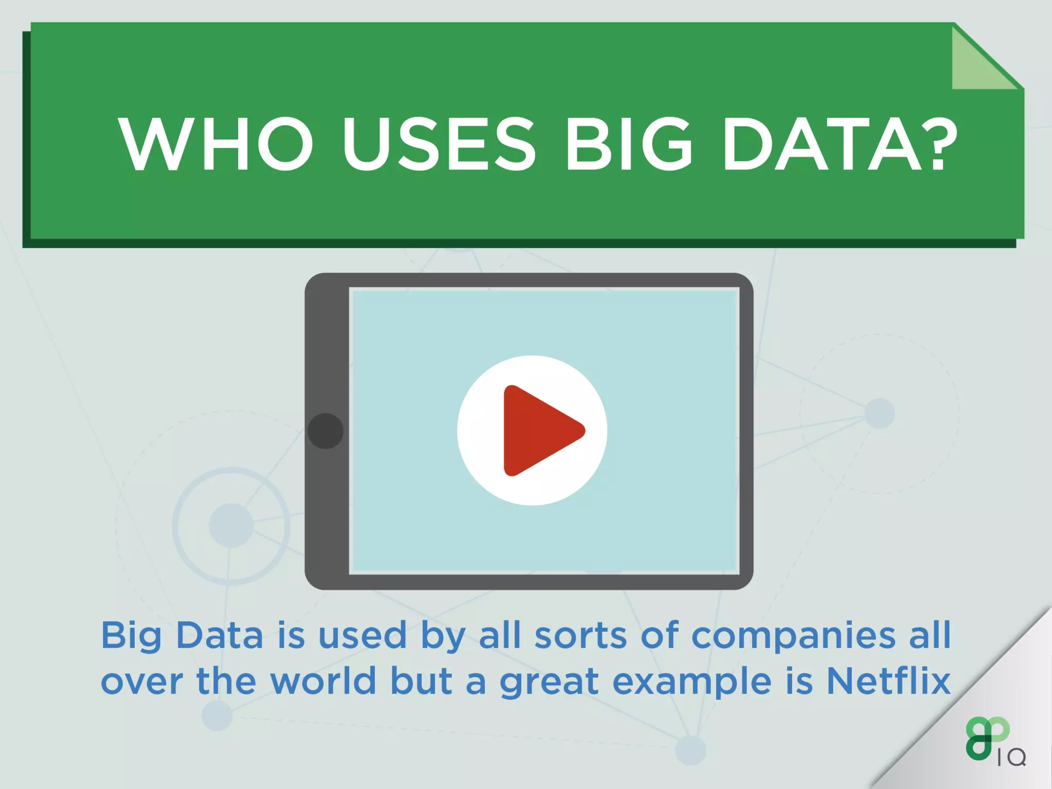 IQ Crash Course - Big Data Analytics