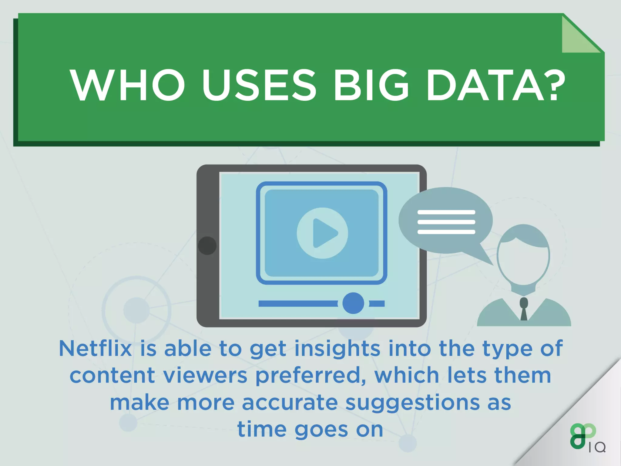 IQ Crash Course - Big Data Analytics