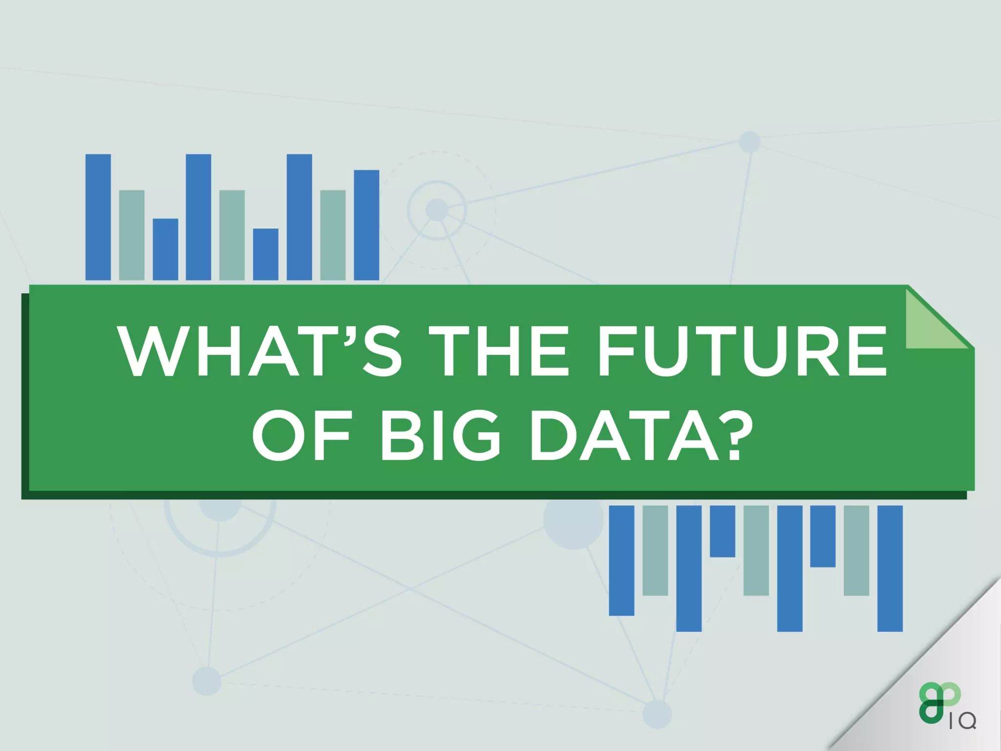 IQ Crash Course - Big Data Analytics