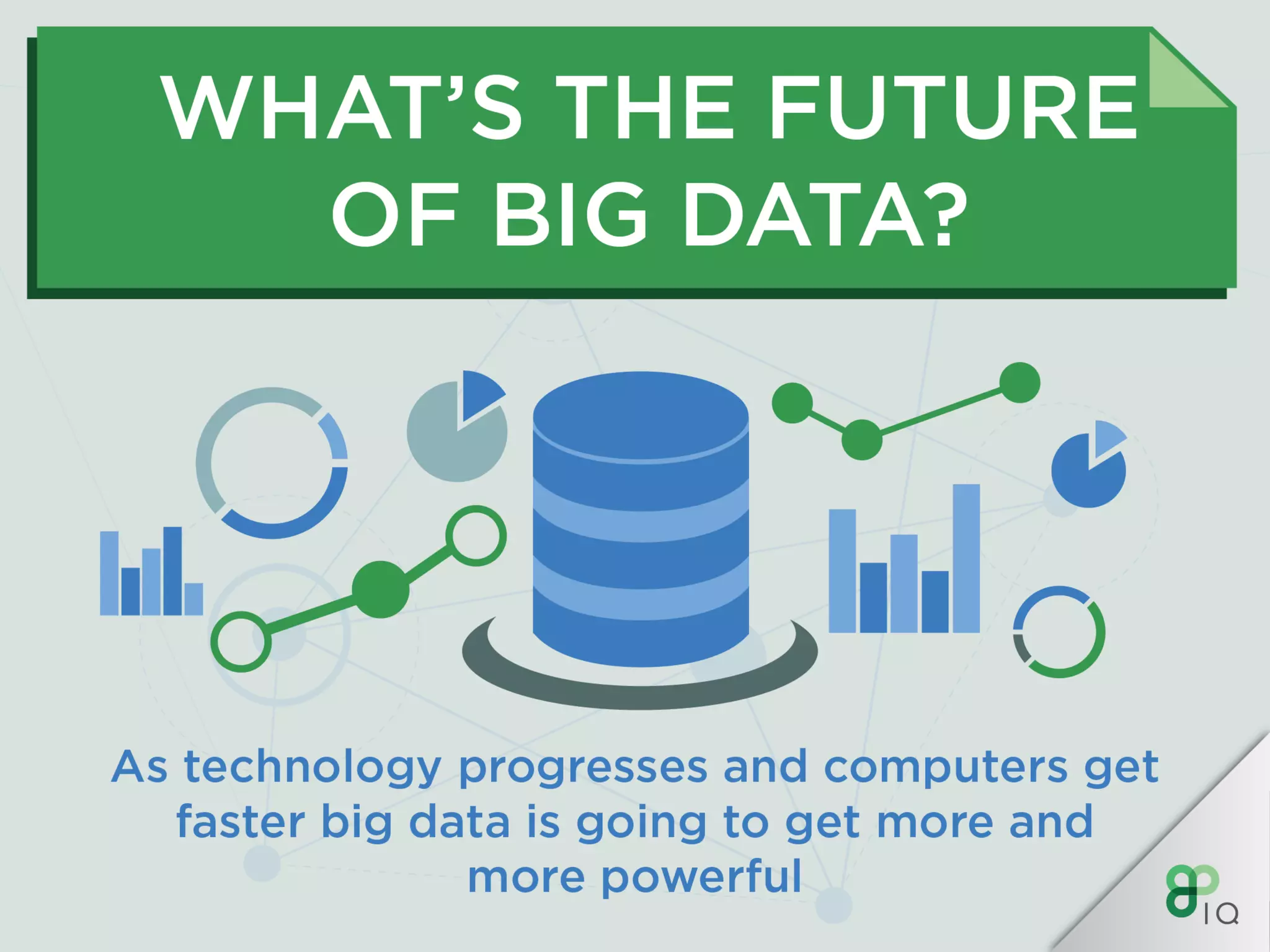 IQ Crash Course - Big Data Analytics