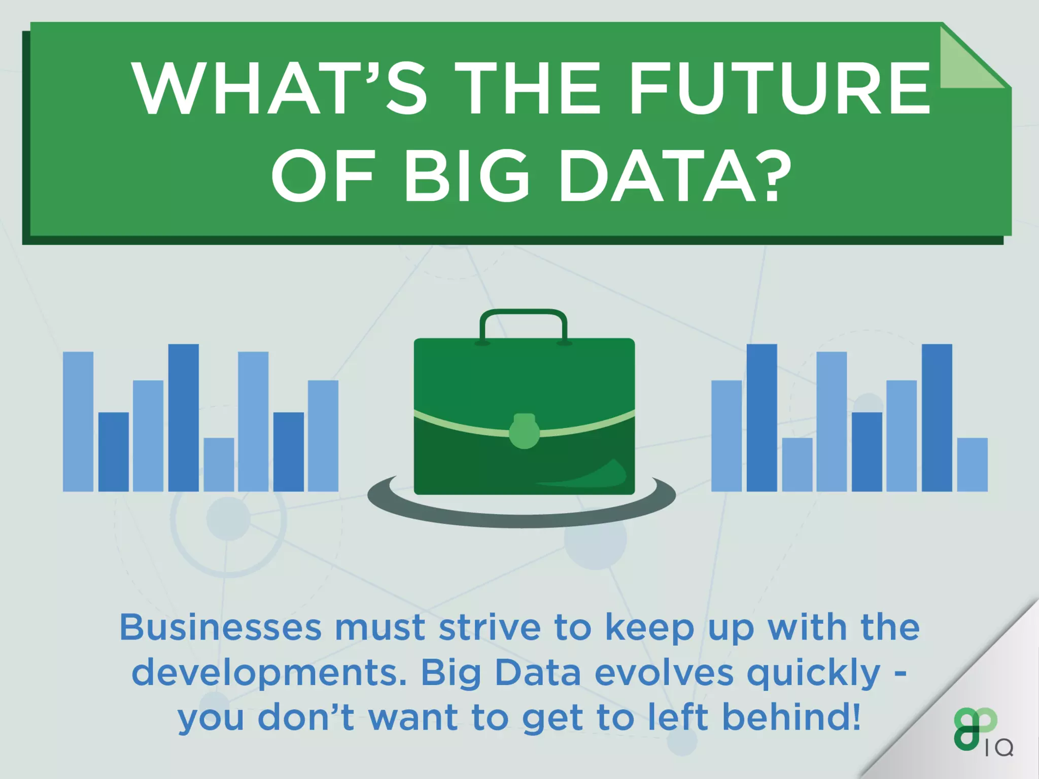 IQ Crash Course - Big Data Analytics