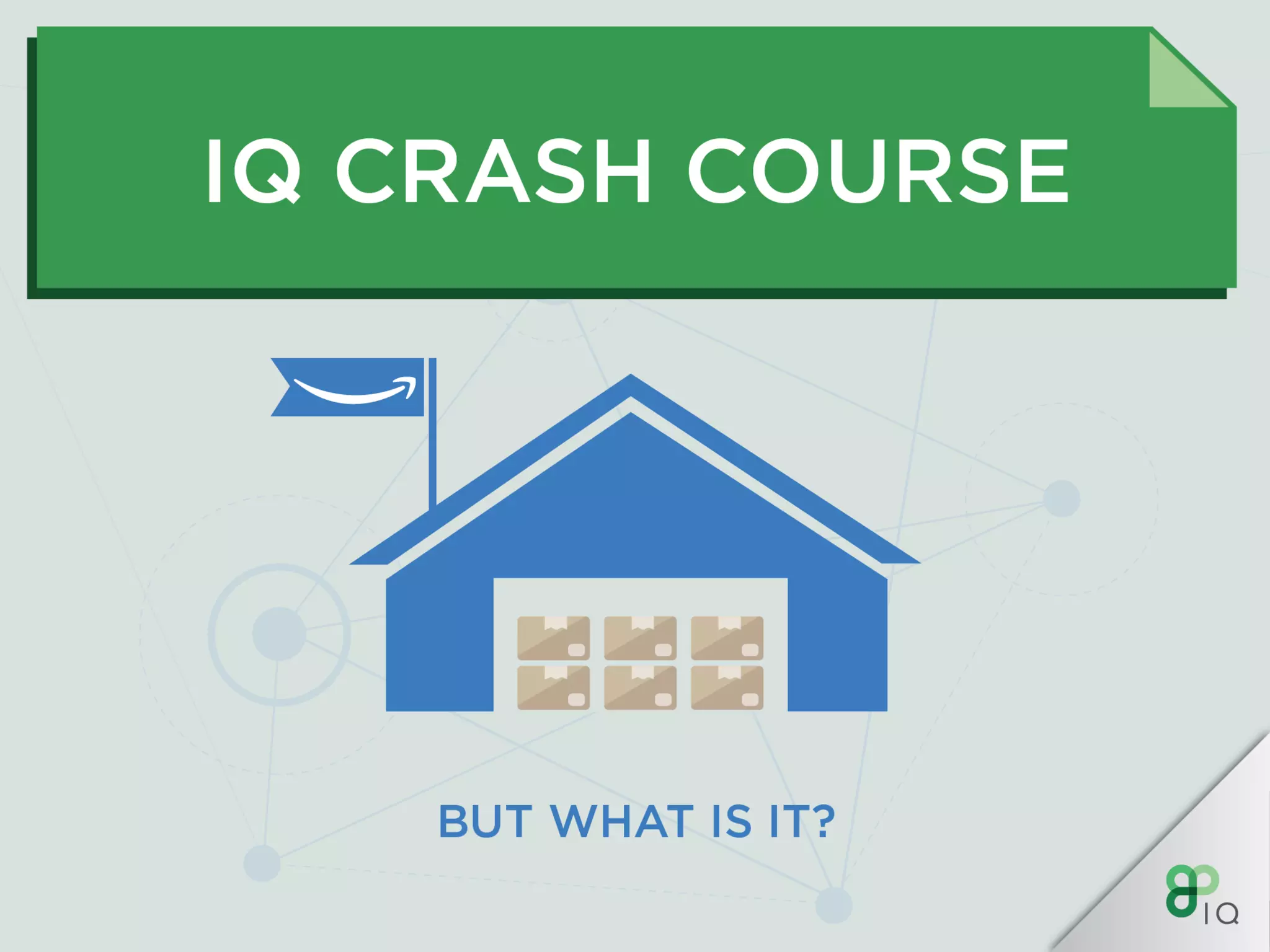 IQ Crash Course - Big Data Analytics