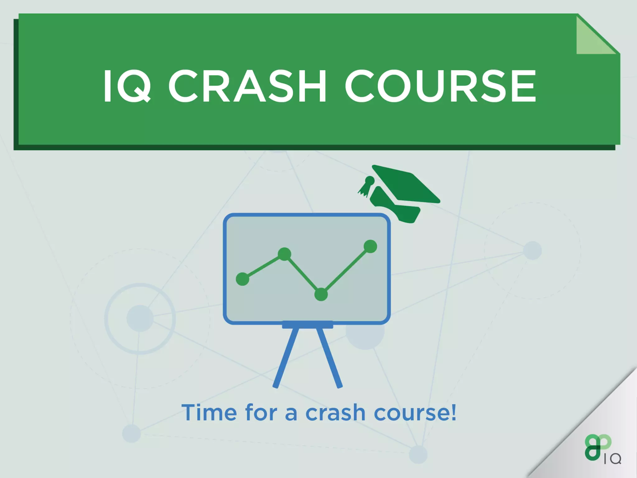 IQ Crash Course - Big Data Analytics