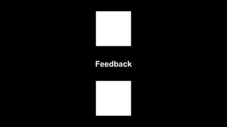 Feedback
15
 