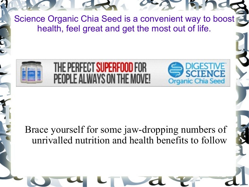 What is Digestive Science Organic Chia Seed