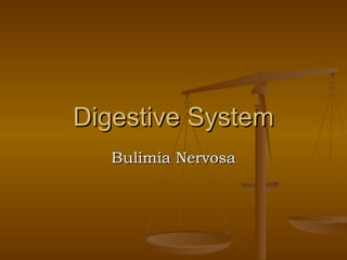 Digestive System Bulimia Nervosa 