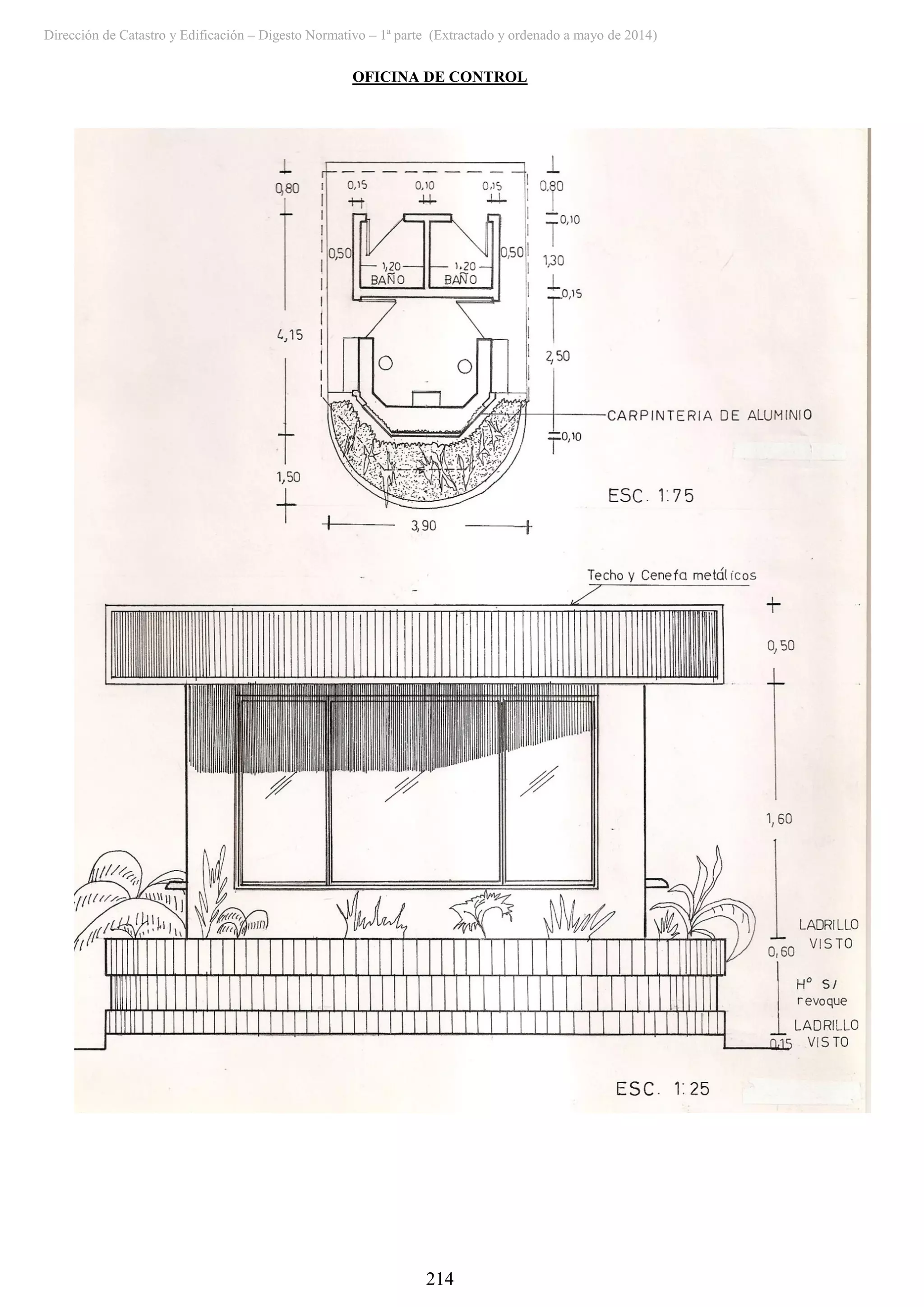 Dirección de Catastro y Edificación – Digesto Normativo – 1ª parte (Extractado y ordenado a mayo de 2014)
214
OFICINA DE CONTROL
 