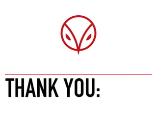THANK YOU:
 