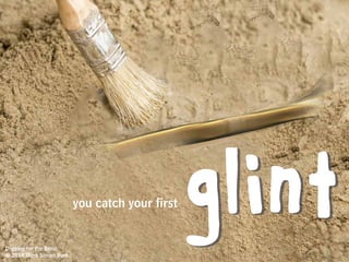 Not like a rock, but also not like the
other bones you’ve found.
WHAA?!Digging for the Bone
© 2014 Mark Simon Burk
 