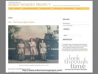 http://www.indianmemoryproject.com/
 