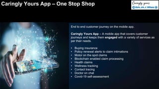 Caringly Yours App – One Stop Shop
End to end customer journey on the mobile app.
Caringly Yours App – A mobile app that c...