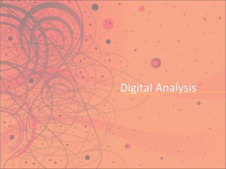 Digital Analysis 