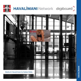 2013 Digiboard bodrum havalimanlari_sunumu