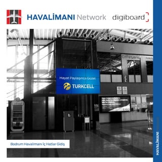 2013 Digiboard bodrum havalimanlari_sunumu