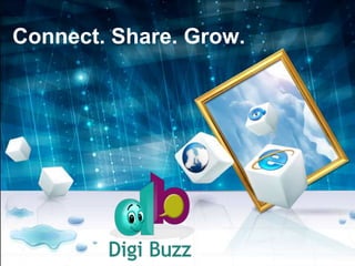 Connect. Share. Grow.
 