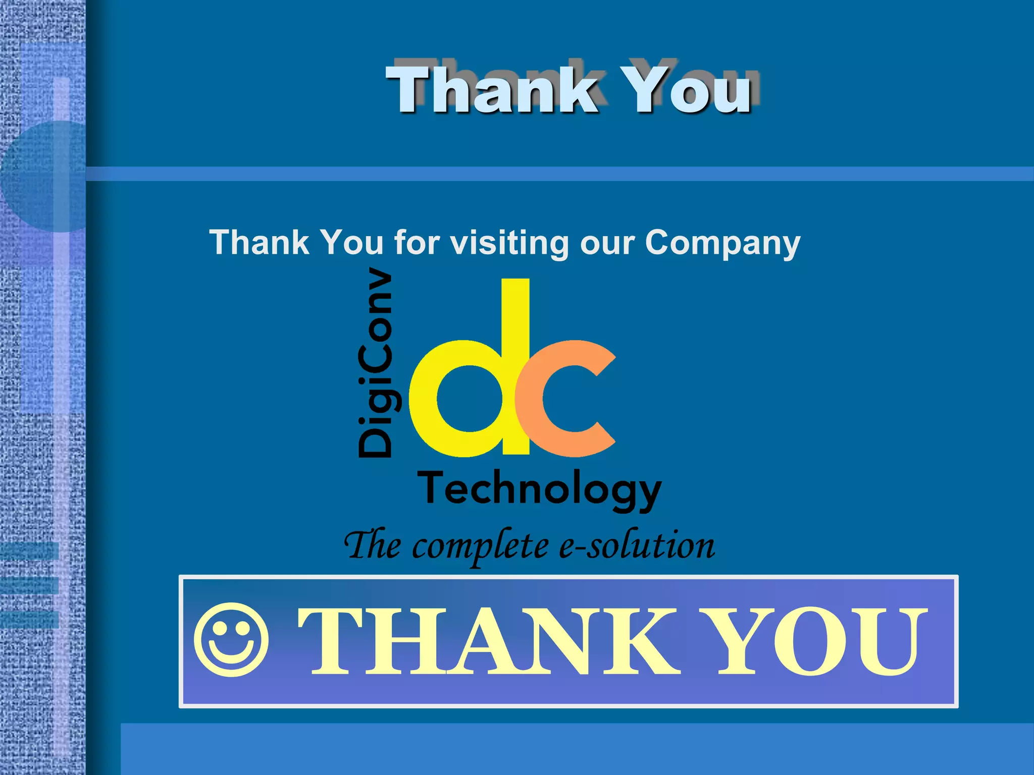 Thank You

Thank You for visiting our Company




J THANK YOU
 