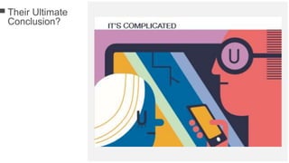 Their Ultimate
Conclusion?
 