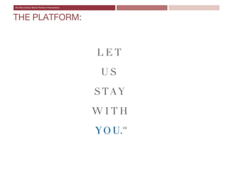 THE PLATFORM:
 