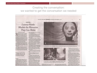 Creating the conversation:
we wanted to get the conversation we needed
 