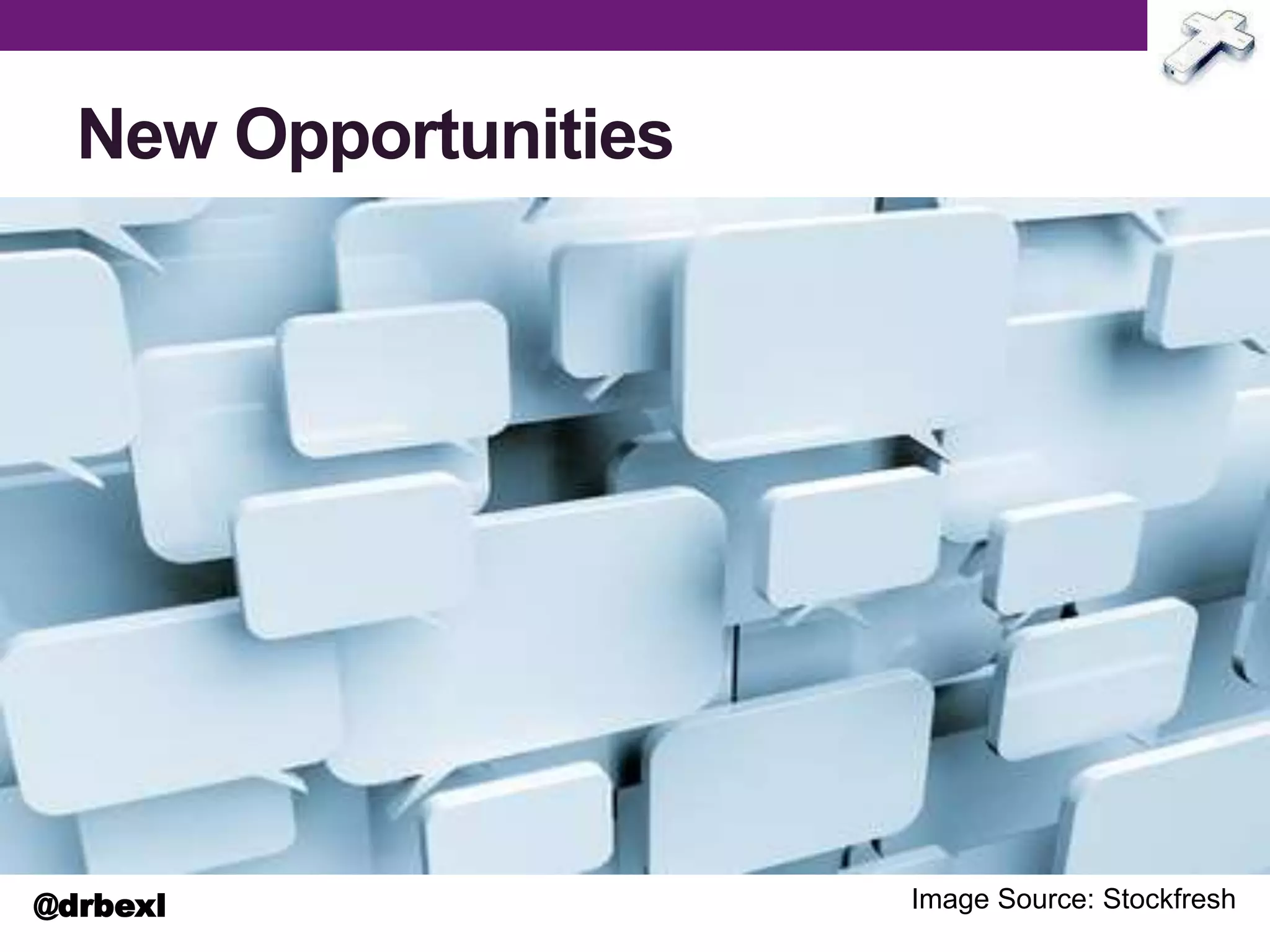 New Opportunities
Image Source: Stockfresh@drbexl
 