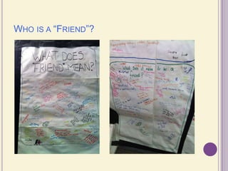 Who is a “Friend”?