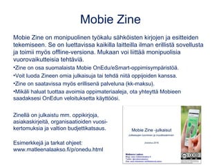 storybird.com kuvalliseen kerrontaan
Kirjaudu opettajana ja tee oppijoille tunnukset, joiden avulla he tekevät
tarinoita. Sovellus arpoo salasanat, jotka oppijoiden on vaihdettava.
•Tekijä valitsee kuvamaailman, jonka kuviin luo tarinan. Se voi olla
pidempi tarina, kuvakirja tai yhden kuvan runo.
•Päivi Poran esimerkki: bit.ly/2n6BPAQ
•Ohjeita: salosensalat.wikispaces.com/Storybird
 