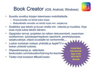 Tsekkauslista
Otavan opisto yhteistyökumppaneineen on koonnut kyselyn avulla
dokumentin, jonka avulla voi suunnitella ja arvioida sähköisiä
oppikirjoja ja muita julkaisuja: bit.ly/opusominaisuudet
 