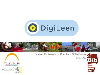 Vlaams Centrum voor Openbare Bibliotheken Johan Mijs 