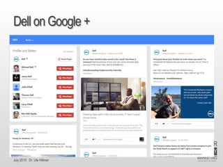 July 2015 Dr. Ute Hillmer
Dell on Google +
 