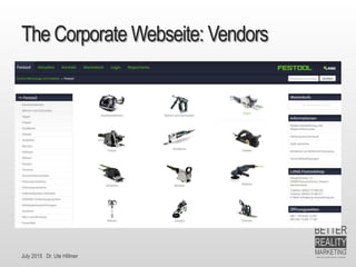 July 2015 Dr. Ute Hillmer
The Corporate Webseite: Vendors
 