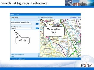 Search – 4 figure grid reference




                               Metropolitan
                                  view

            SE4182
 